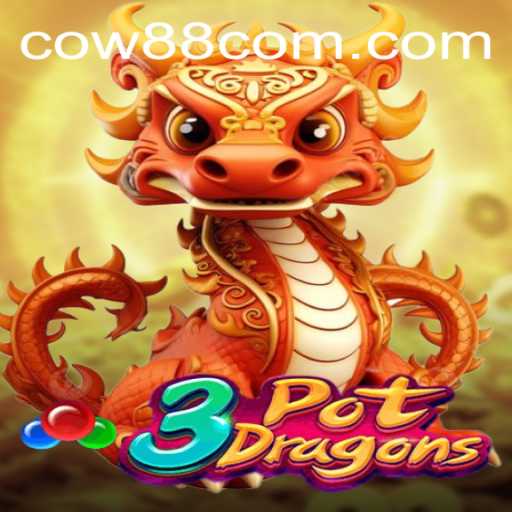 Discovering 3PotDragons: A Dive into the Enchanting World of COW88