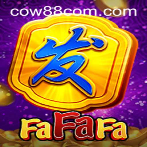 Exploring FaFaFa: A Thrilling Adventure in the World of COW88