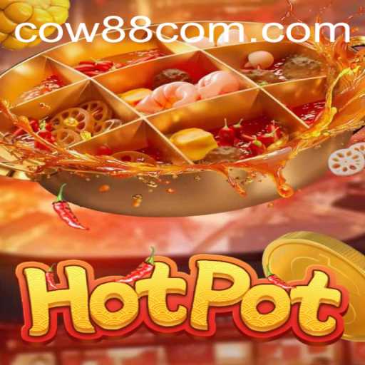 Exploring 'Hotpot': The Thrilling World of COW88