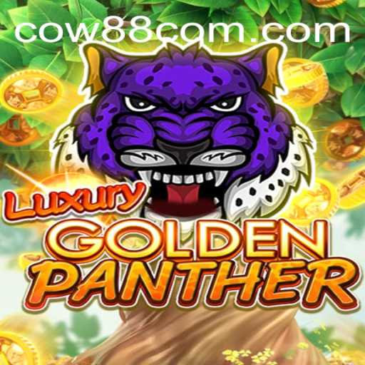 Unveiling the Thrills of LUXURYGOLDENPANTHER: A COW88 Adventure